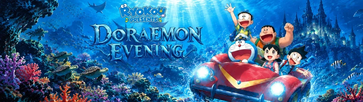 Ryokou Present's Doraemon Evening 