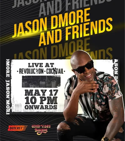 Jason Dmore and friends Live at Revolucion Cocktail BKK
