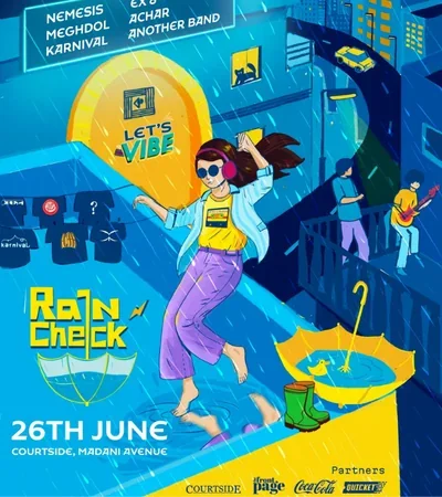 Let's Vibe x Karkhana Presents: Raincheck